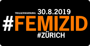 #Femizid Zürich 30.8.2019