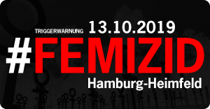 13.10.2019 - Morderversuch in Hamburg-Heimfeld. #femizid #männergewalt