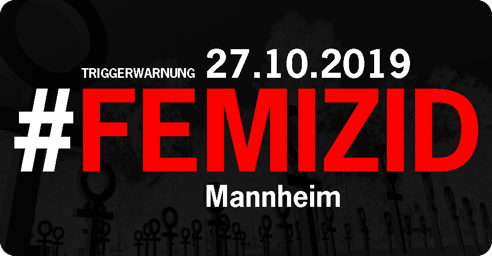 Femizid in Mannheim am 27.10.2019
