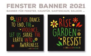 Fensterbanner One Billion Rising - Rising Gardens 2021
