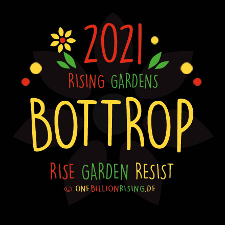 One Billion Rising - 2021 - Bottrop - Rising Gardens