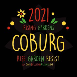 #Coburg is Rising 2021 - #onebillionrising #risinggardens #obrd