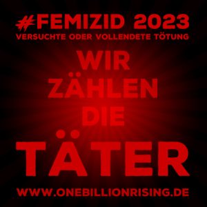 Femizid in Deutschland 2023 - Wir zählen die Täter.
