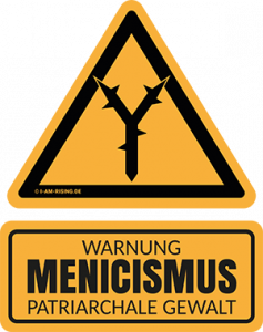 MENICISMUS Warnsymbol - Menicismus ist patriarchale Gewalt